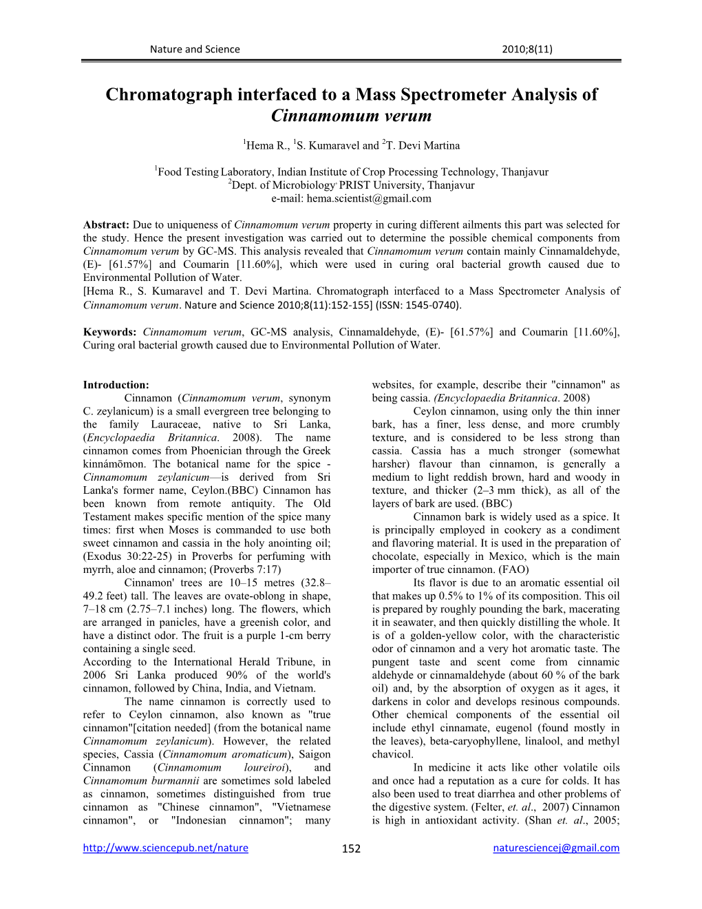 Chromatograph Interfaced to a Mass Spectrometer Analysis of Cinnamomum Verum