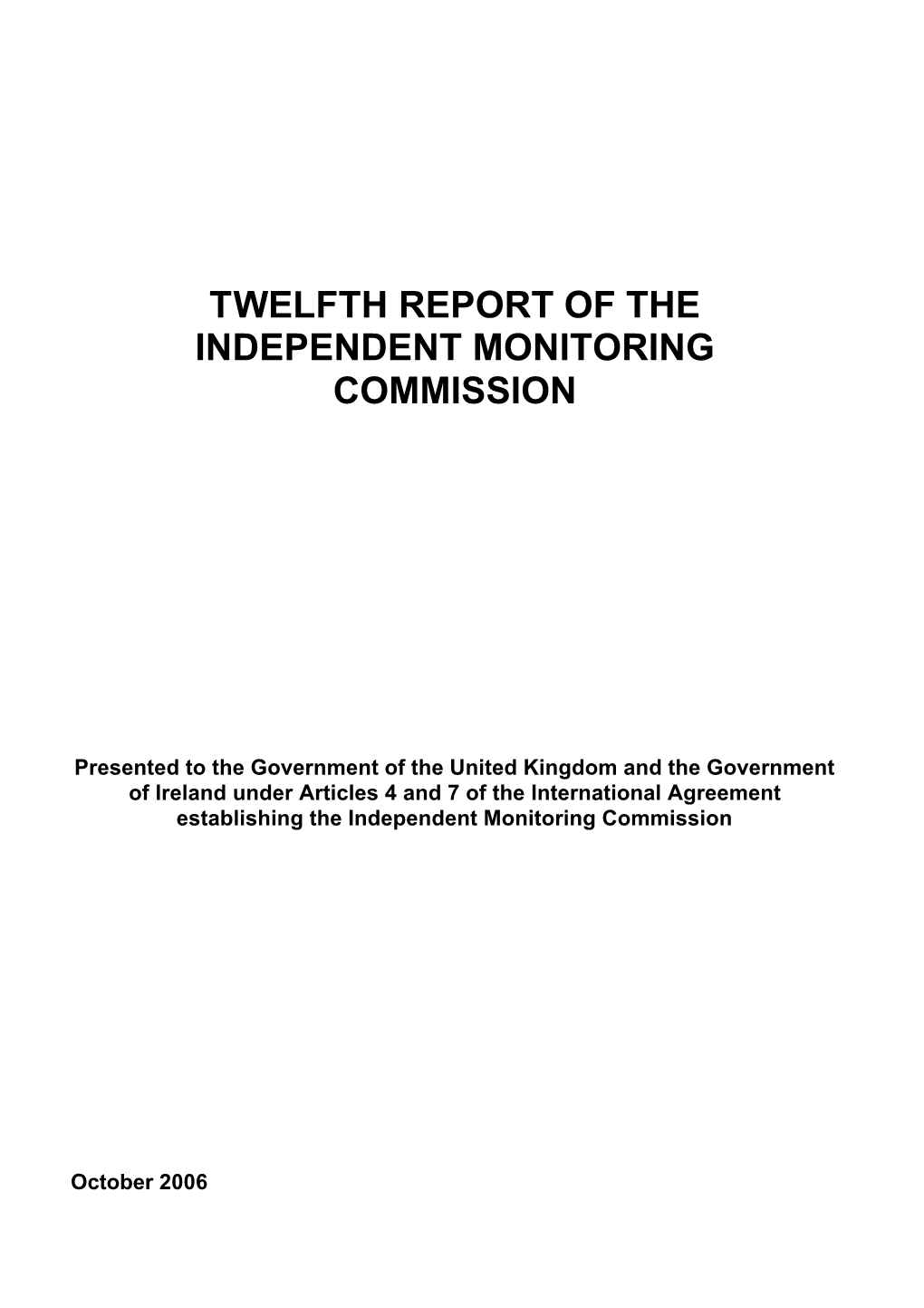 Twelfth Report of the Independent Monitoring Commission