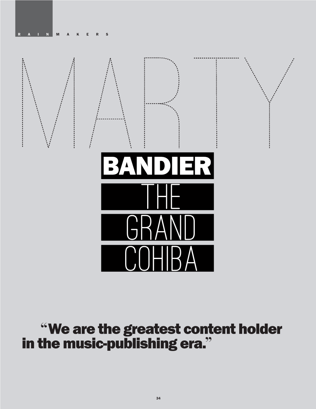 BANDIER the Grand Cohiba