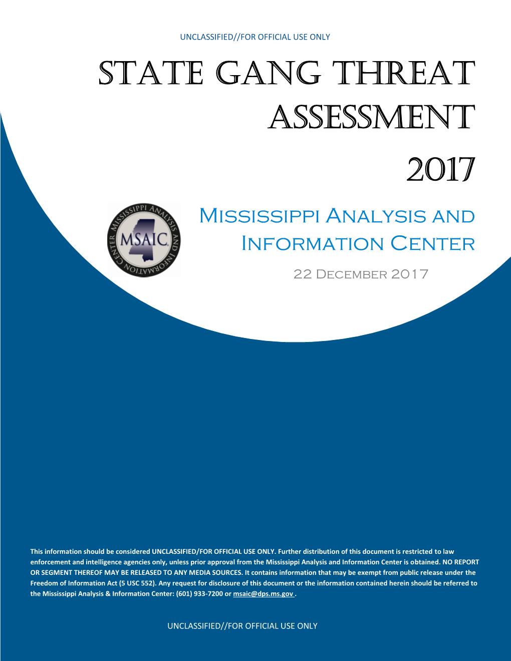 State Gang Threat Assessment 2017 Mississippi Analysis and Information Center