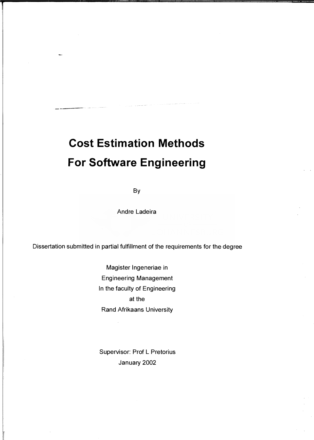 Cost Estimation Methods for Software Engineering
