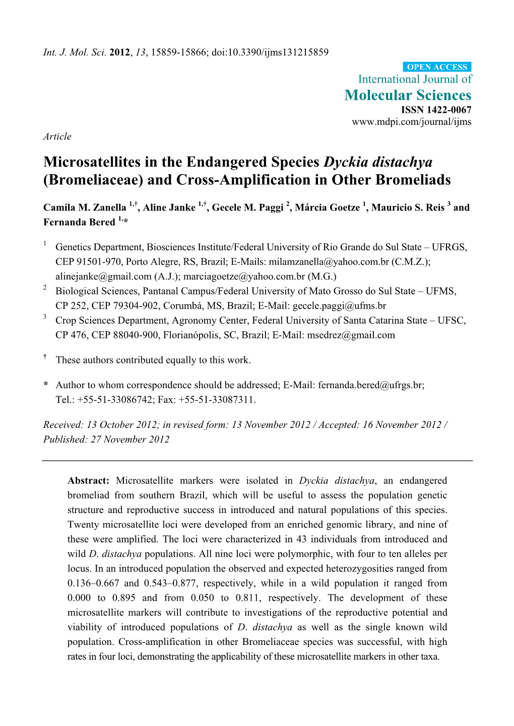 Microsatellites in the Endangered Species Dyckia Distachya (Bromeliaceae) and Cross-Amplification in Other Bromeliads