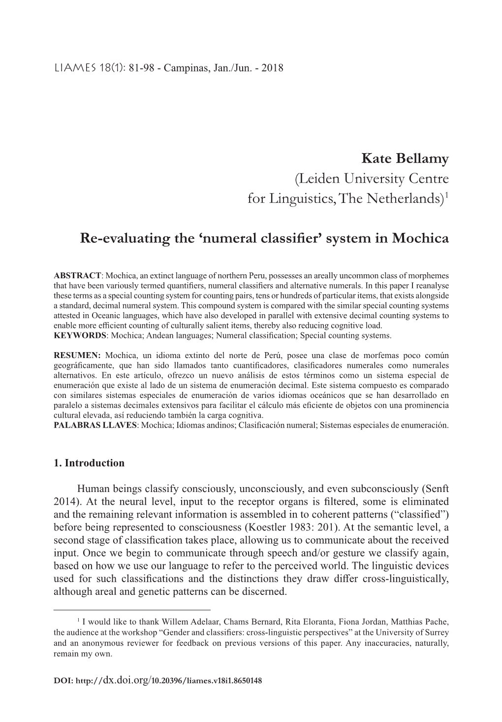 Kate Bellamy (Leiden University Centre for Linguistics,The Netherlands) Re-Evaluating the 'Numeral Classifier' System In