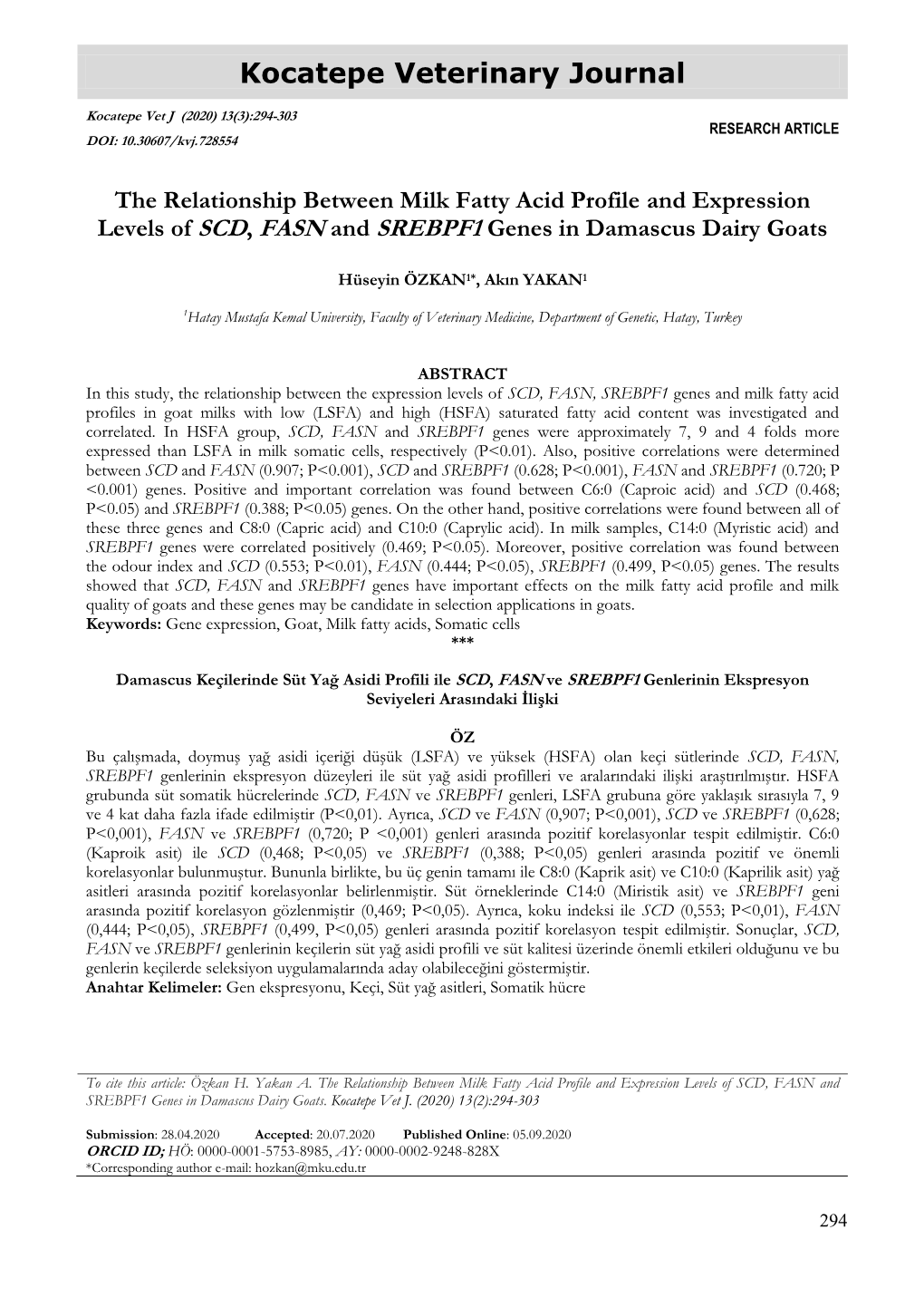 The Relationship Between Milk Fatty Acid Profile and Expression Levels of SCD, FASN and SREBPF1 Genes in Damascus Dairy Goats