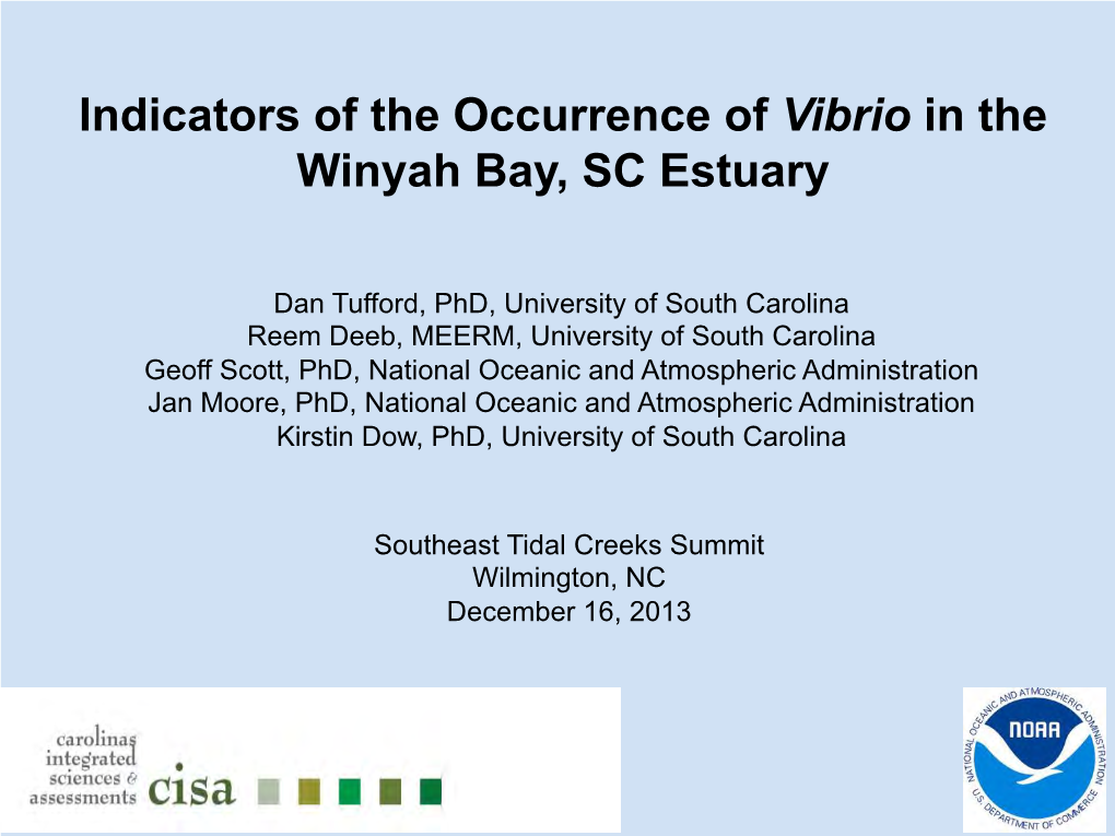 Indicators of the Occurrence of Vibrio in the Winyah Bay, SC Estuary