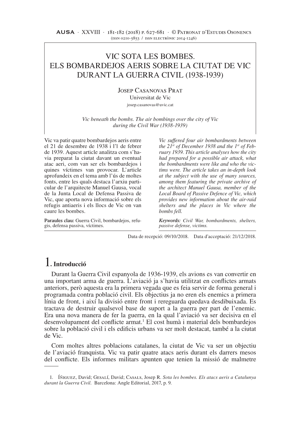 Vic Sota Les Bombes. Els Bombardejos Aeris Sobre La Ciutat De Vic Durant La Guerra Civil (1938-1939)