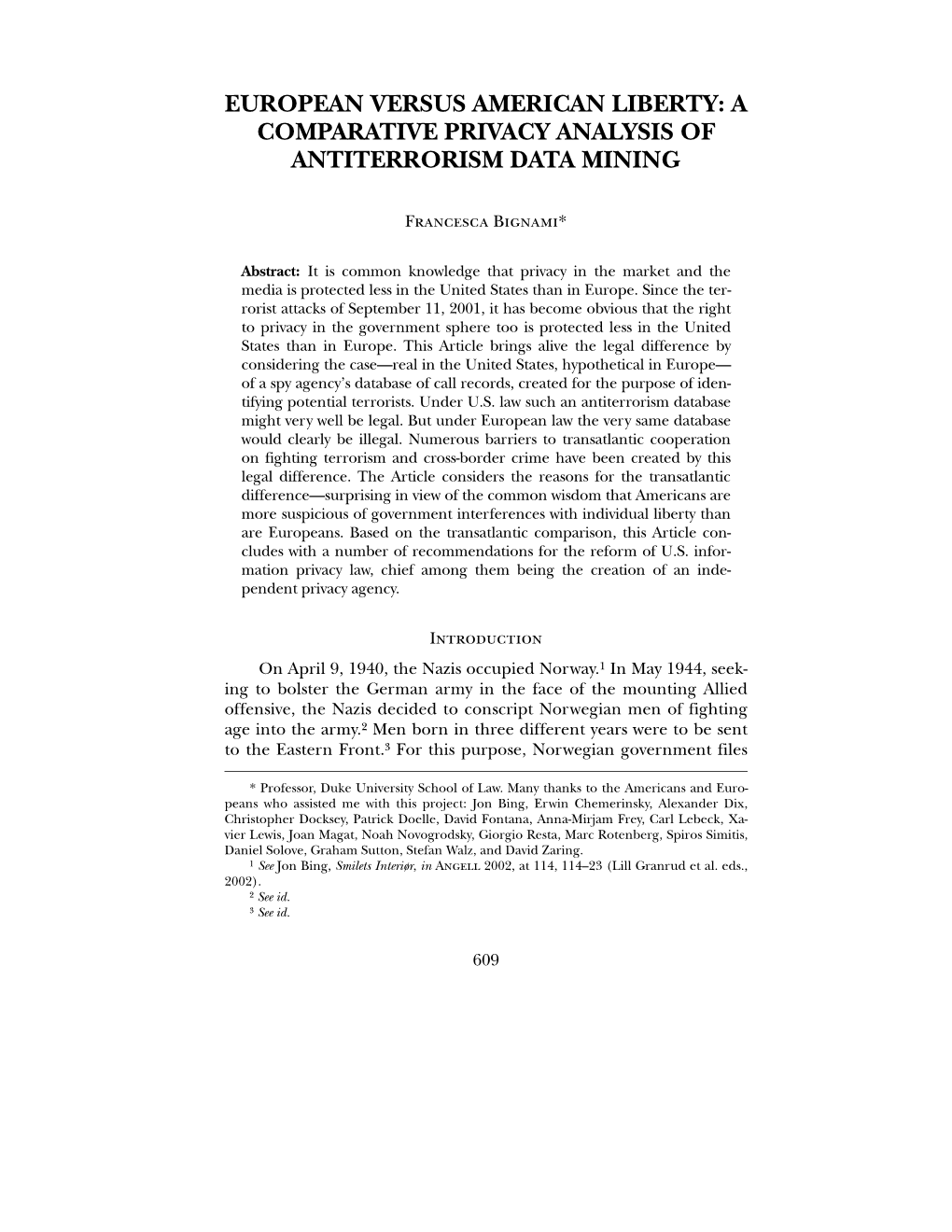 A Comparative Privacy Analysis of Antiterrorism Data Mining