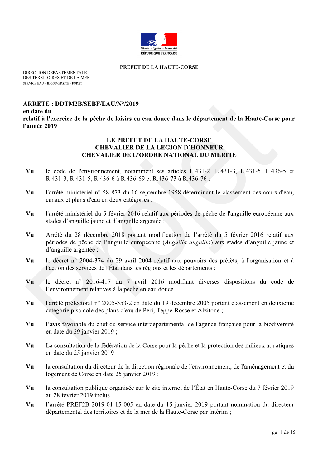 DDTM2B/SEBF/EAU/N°/2019 En Date Du Relatif À L'exercice De La Pêche De Loisirs En Eau Douce Dans Le Département De La Haute-Corse Pour L'année 2019