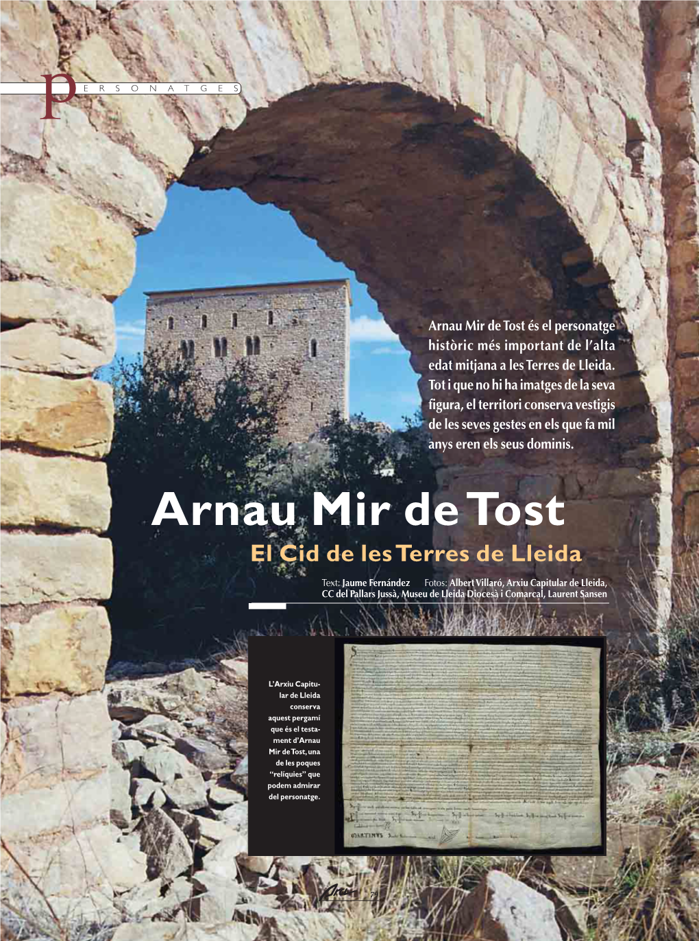 Arnau Mir De Tost És El Personatge Històric Més Important De L’Alta Edat Mitjana a Les Terres De Lleida