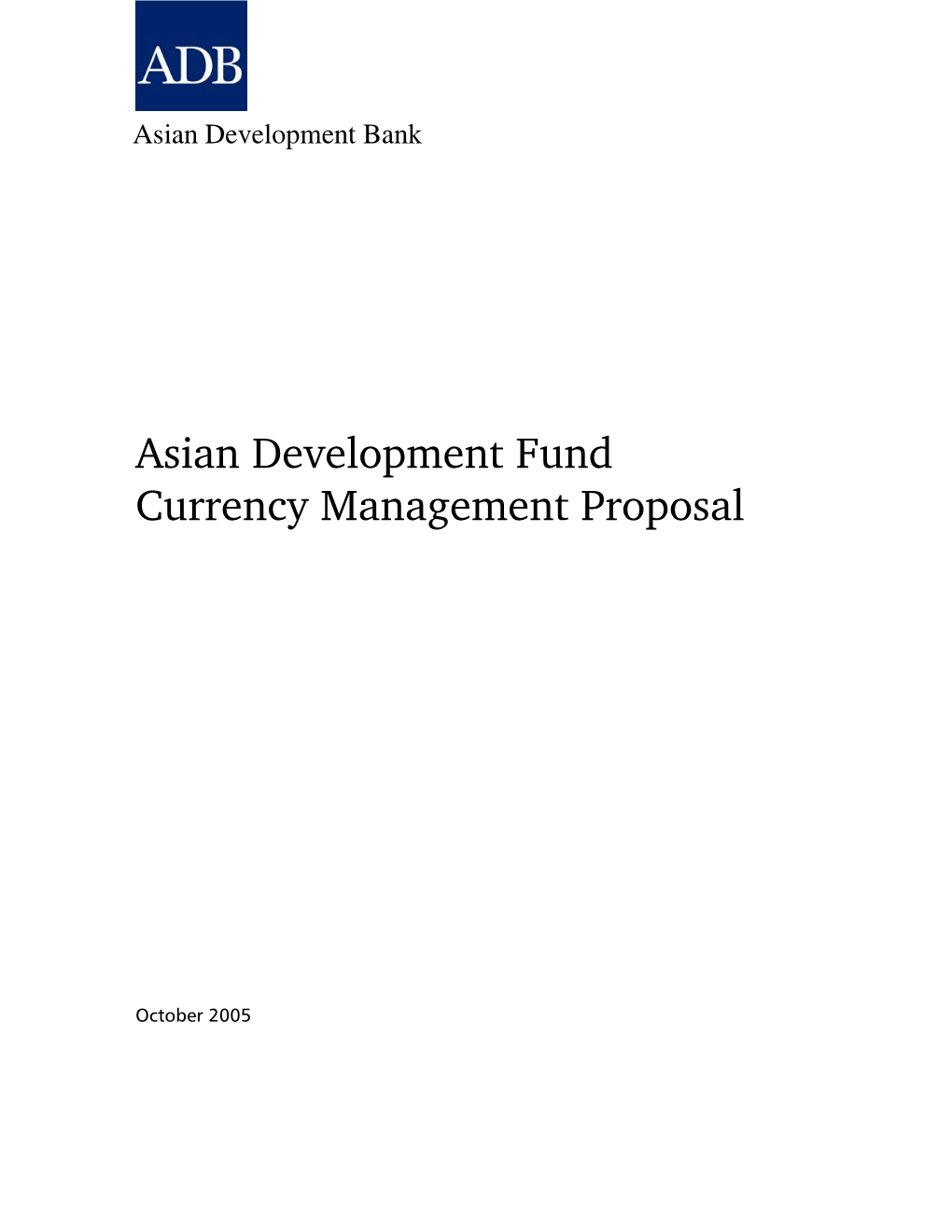 Asian Development Fund Currency Management Proposal