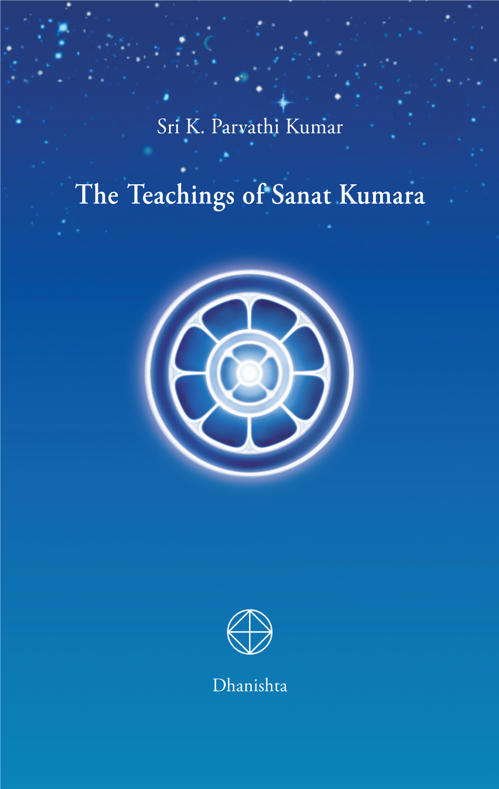 The Teachings of Sanat Kumara