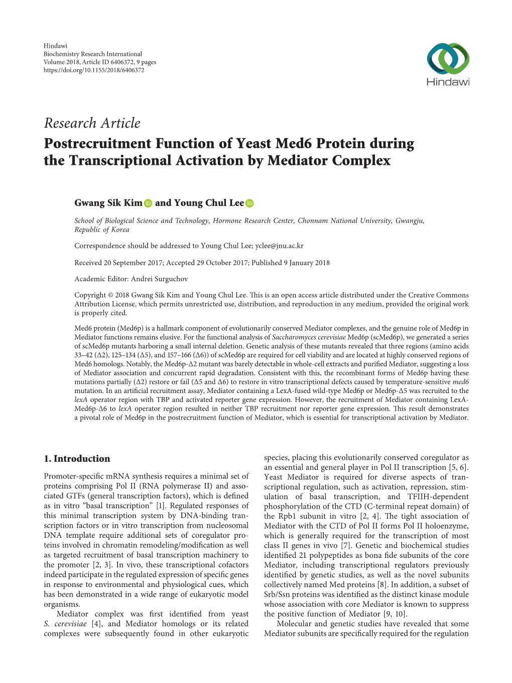 Postrecruitment Function of Yeast Med6 Protein During the Transcriptional Activation by Mediator Complex