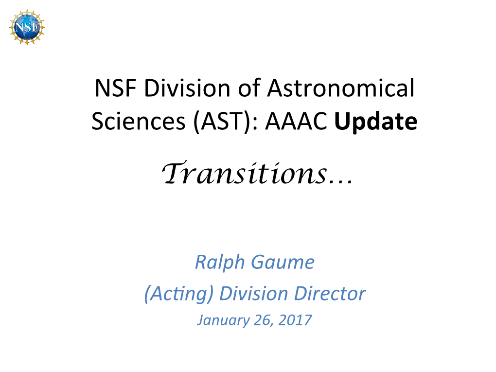 NSF Division of Astronomical Sciences (AST): AAAC Update