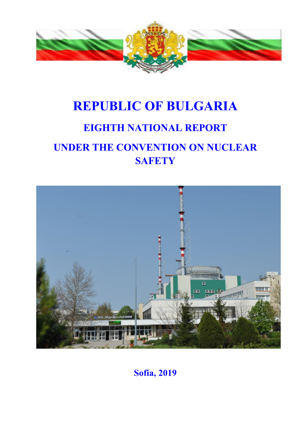 Republic of Bulgaria Eighth National Report Under the Convention on Nuclear Safety