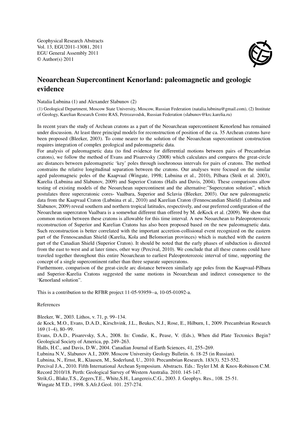 Neoarchean Supercontinent Kenorland: Paleomagnetic and Geologic Evidence