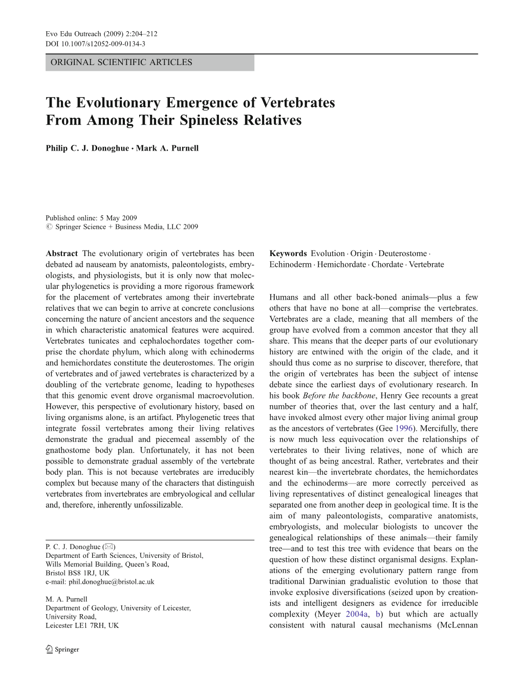 The Evolutionary Emergence of Vertebrates from Among Their Spineless Relatives