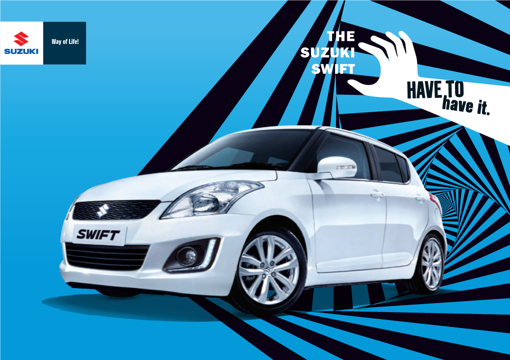 THE SUZUKI SWIFT CAN’T Thinking About STOP the Swift?