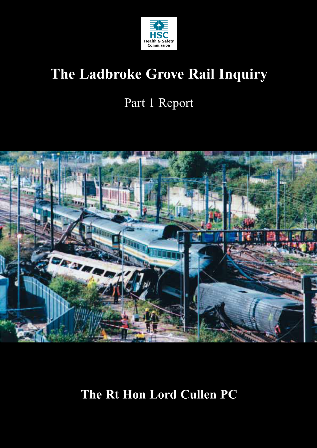 HSE: the Ladbroke Grove Rail Inquiry