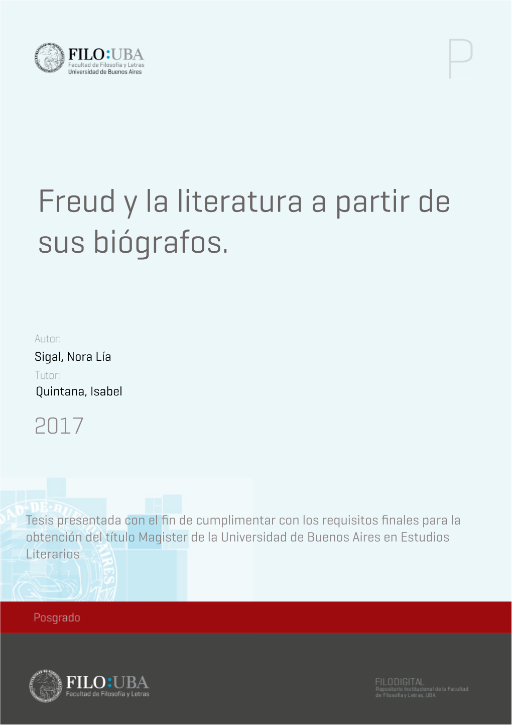 Freud Y La Literatura a Partir De Sus Biógrafos