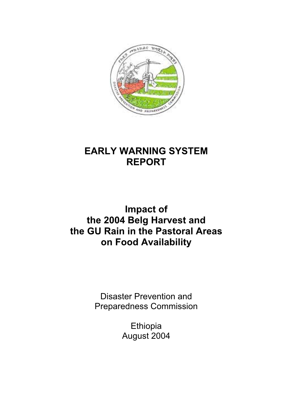 EARLY WARNING SYSTEM REPORT Impact of the 2004 Belg Harvest