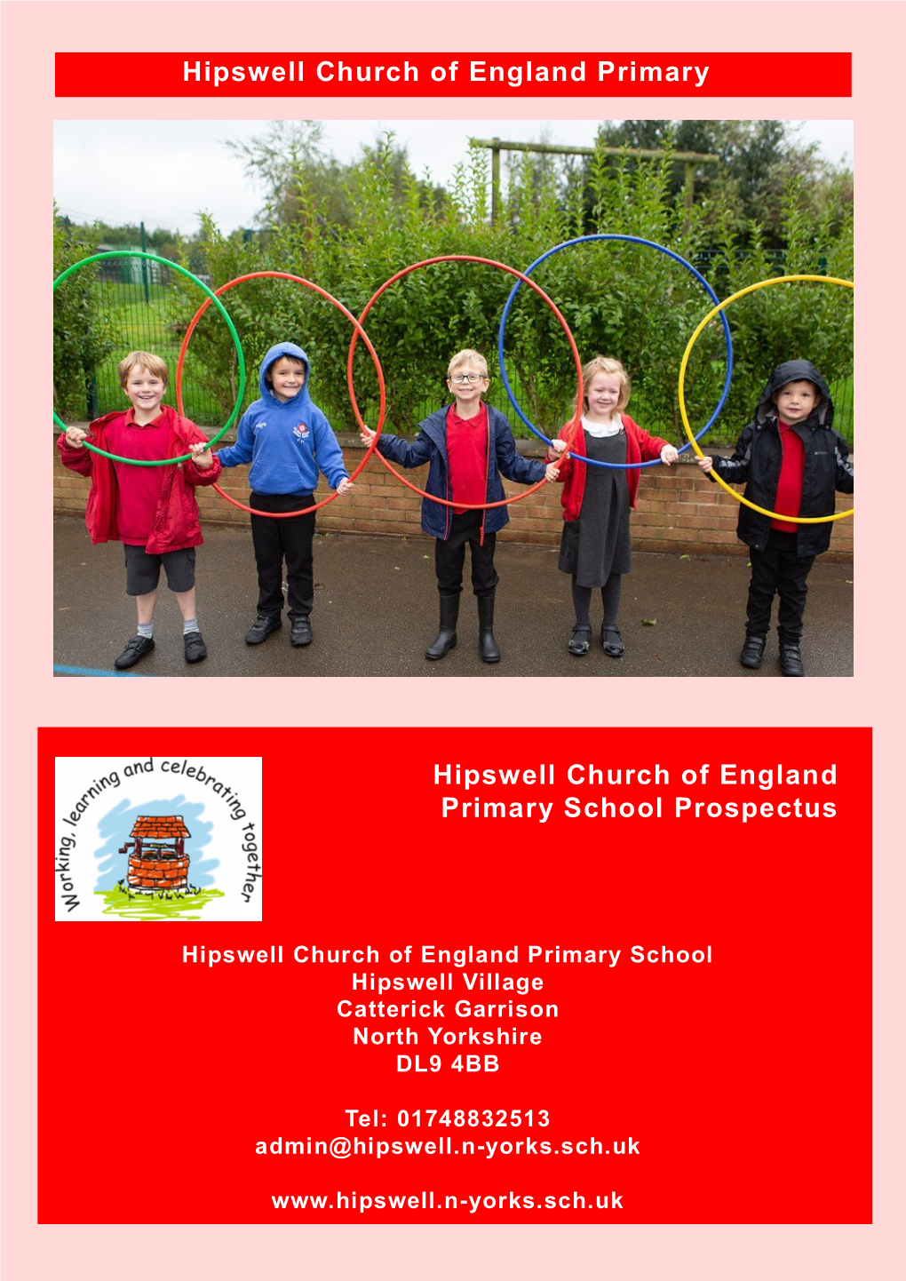 Hipswell Church of England Primary School Prospectus Hipswell Church