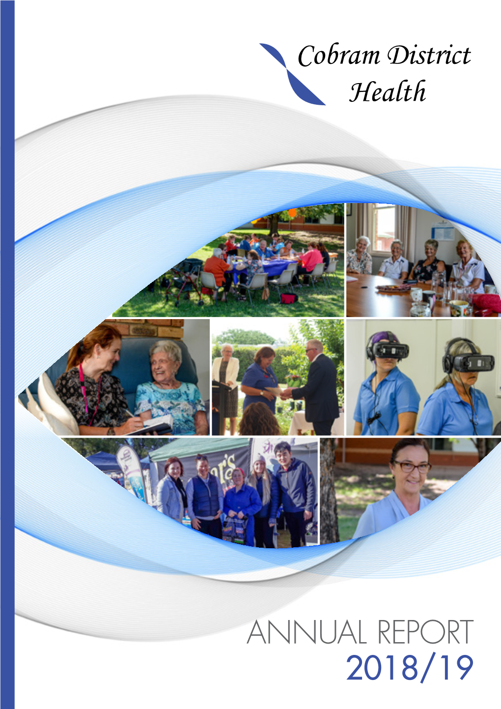 Cobram District Health ANNUAL REPORT