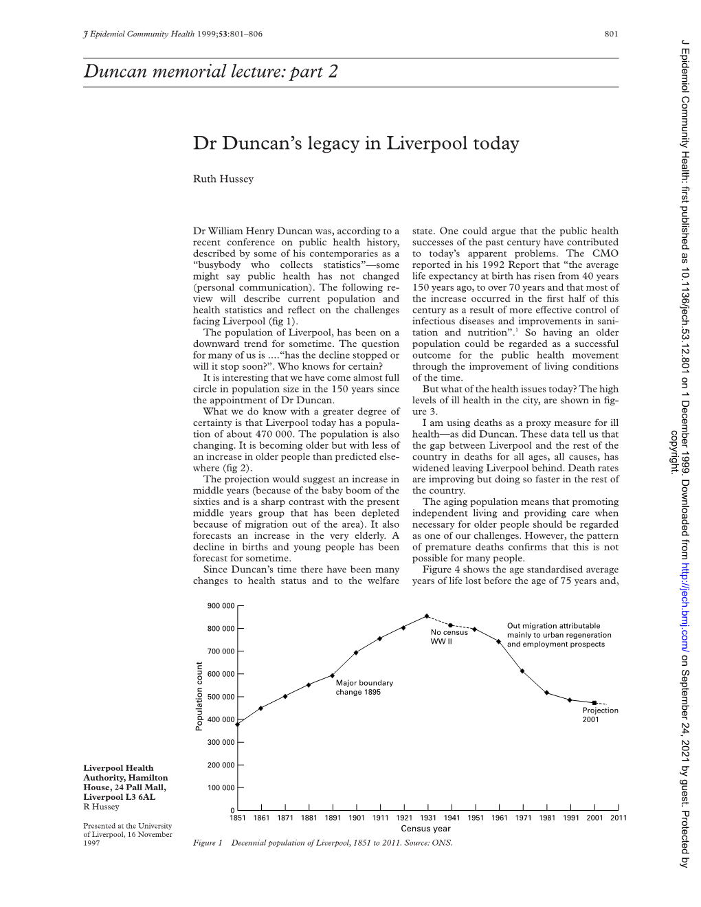 Duncan Memorial Lecture: Part 2 Dr Duncan's Legacy in Liverpool Today