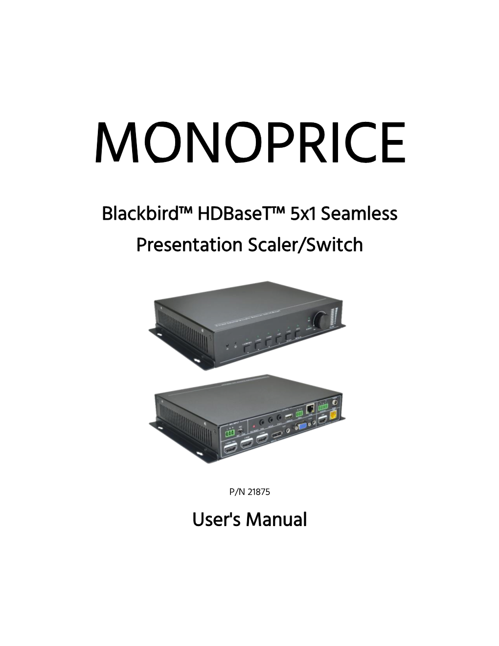 Blackbird™ Hdbaset™ 5X1 Seamless Presentation Scaler/Switch