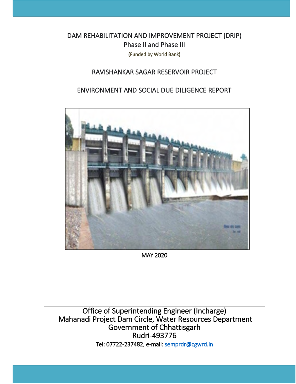Office of Superintending Engineer (Incharge) Mahanadi Project Dam Circle, Water Resources Department Government of Chhattisgarh