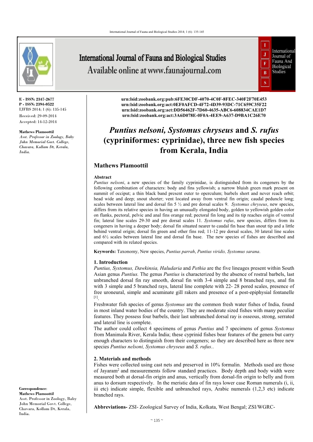 Puntius Nelsoni, Systomus Chryseus and S. Rufus Asst