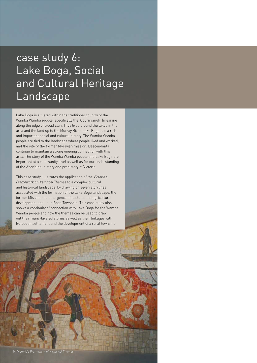 Lake Boga, Social and Cultural Heritage Landscape