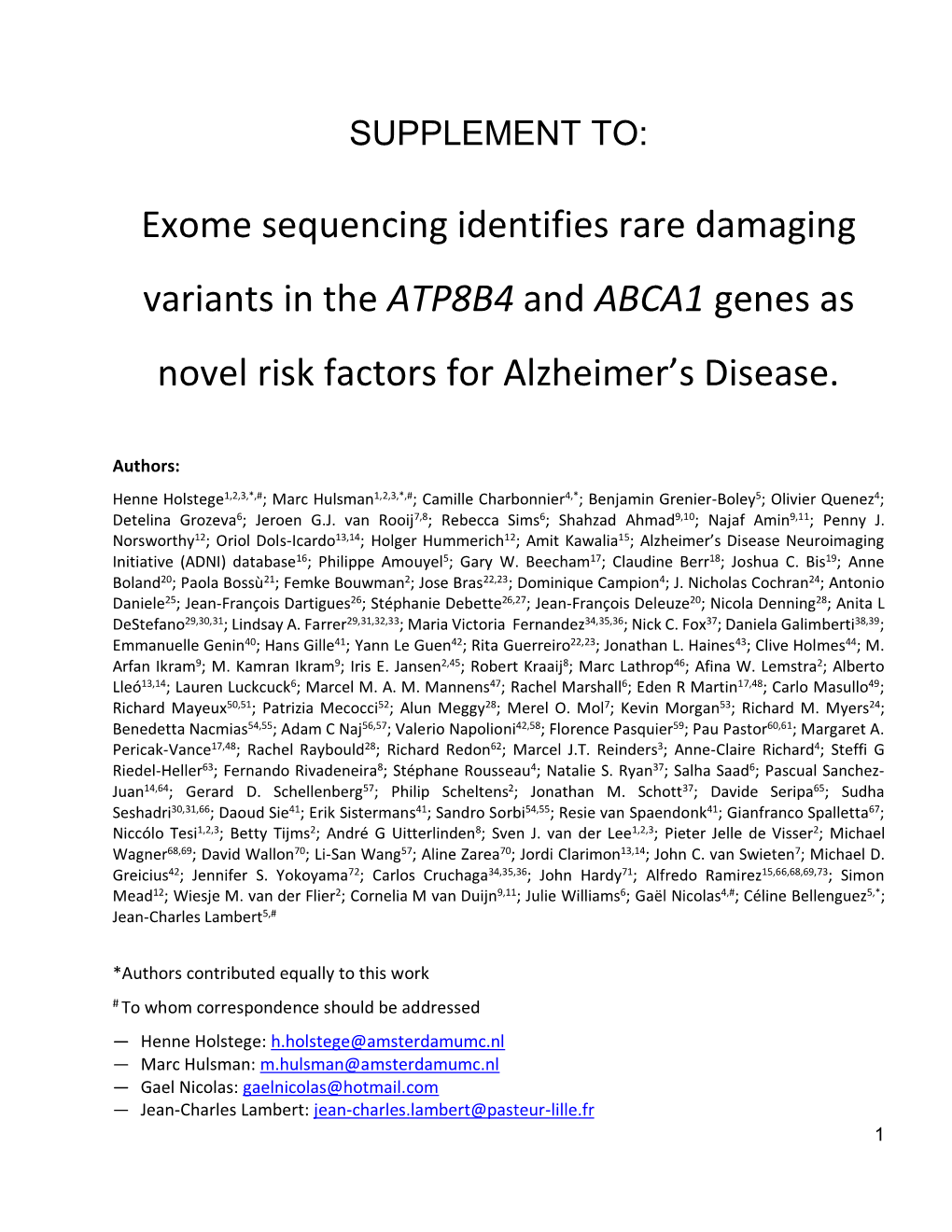 Exome Sequencing Identifies Rare Damaging Variants in the ATP8B4 and ABCA1 Genes As Novel Risk Factors for Alzheimer's Disease