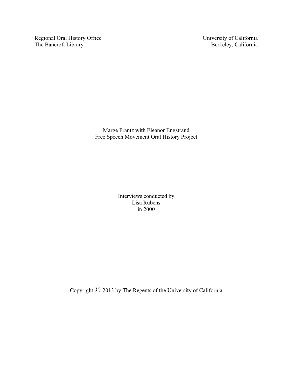 Regional Oral History Office University of California the Bancroft Library Berkeley, California