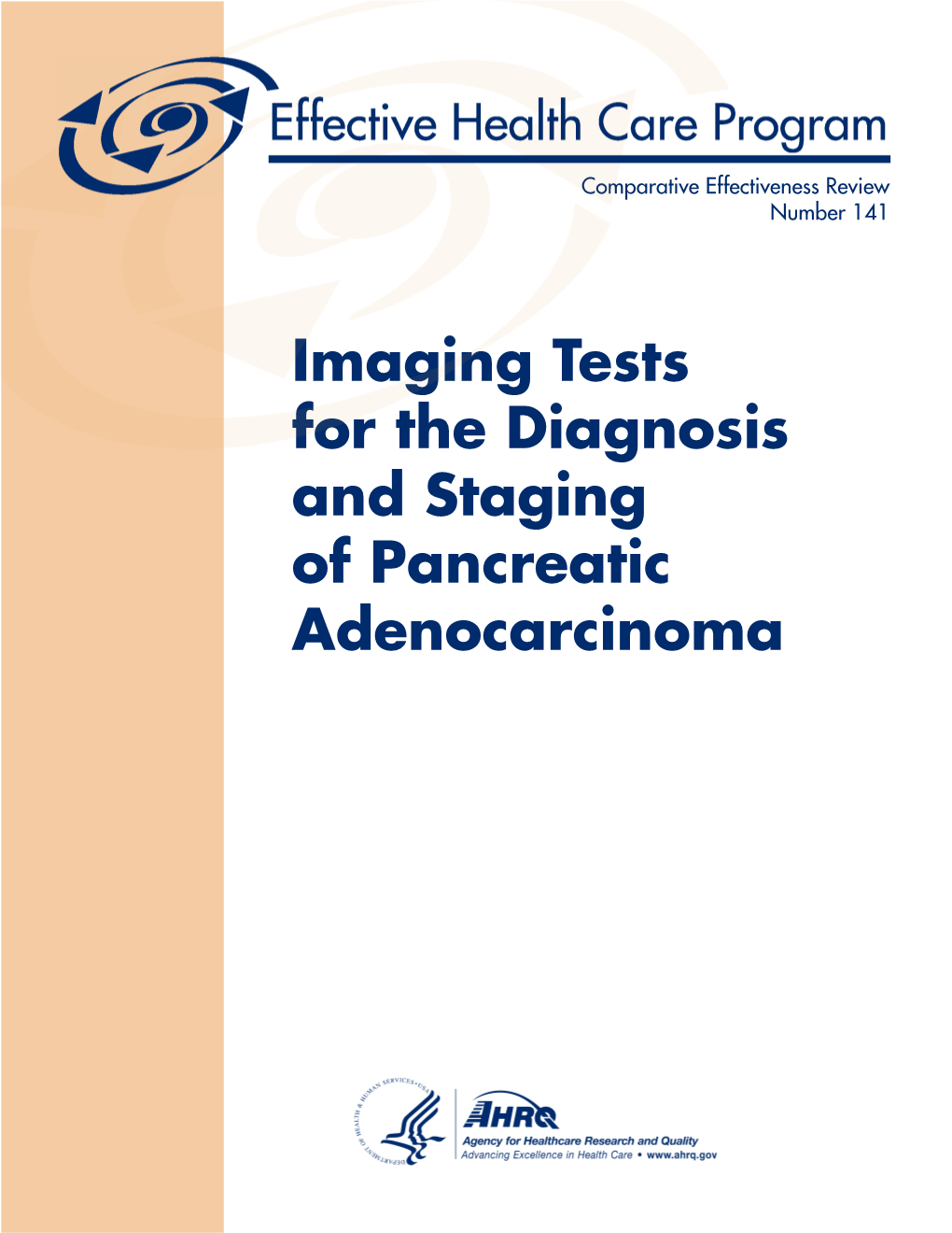 Imaging Tests for the Diagnosis and Staging of Pancreatic Adenocarcinoma Comparative Effectiveness Review Number 141