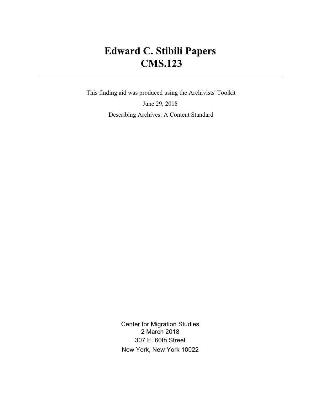 Edward C. Stibili Papers CMS.123