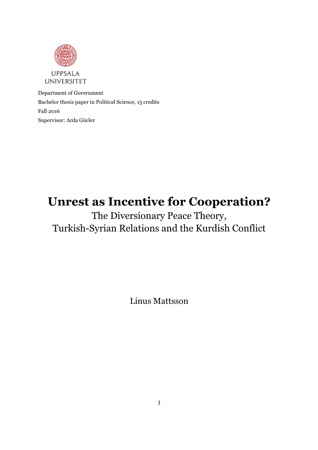 Unrest As Incentive for Cooperation? the Diversionary Peace Theory, Turkish-Syrian Relations and the Kurdish Conflict