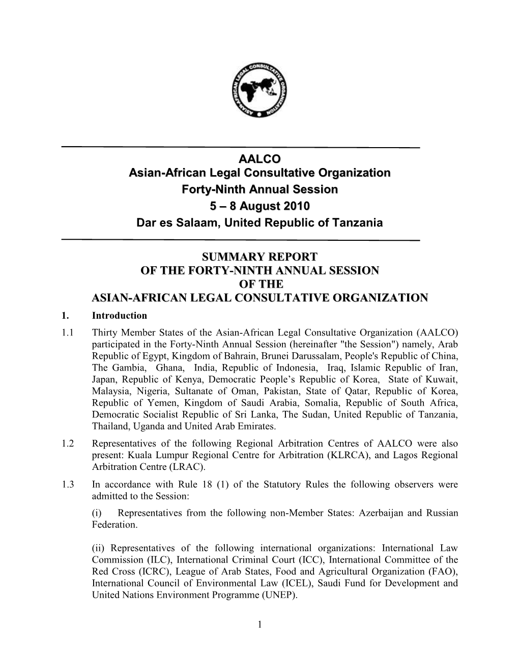 AALCO Asian-African Legal Consultative Organization Forty-Ninth Annual Session 5 – 8 August 2010 Dar Es Salaam, United Republic of Tanzania