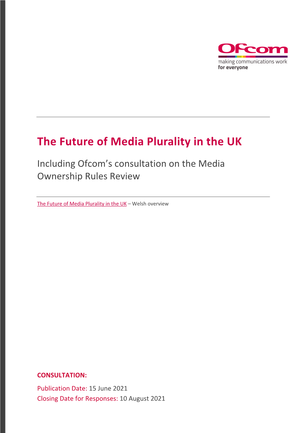 Consultation: the Future of Media Plurality in the UK