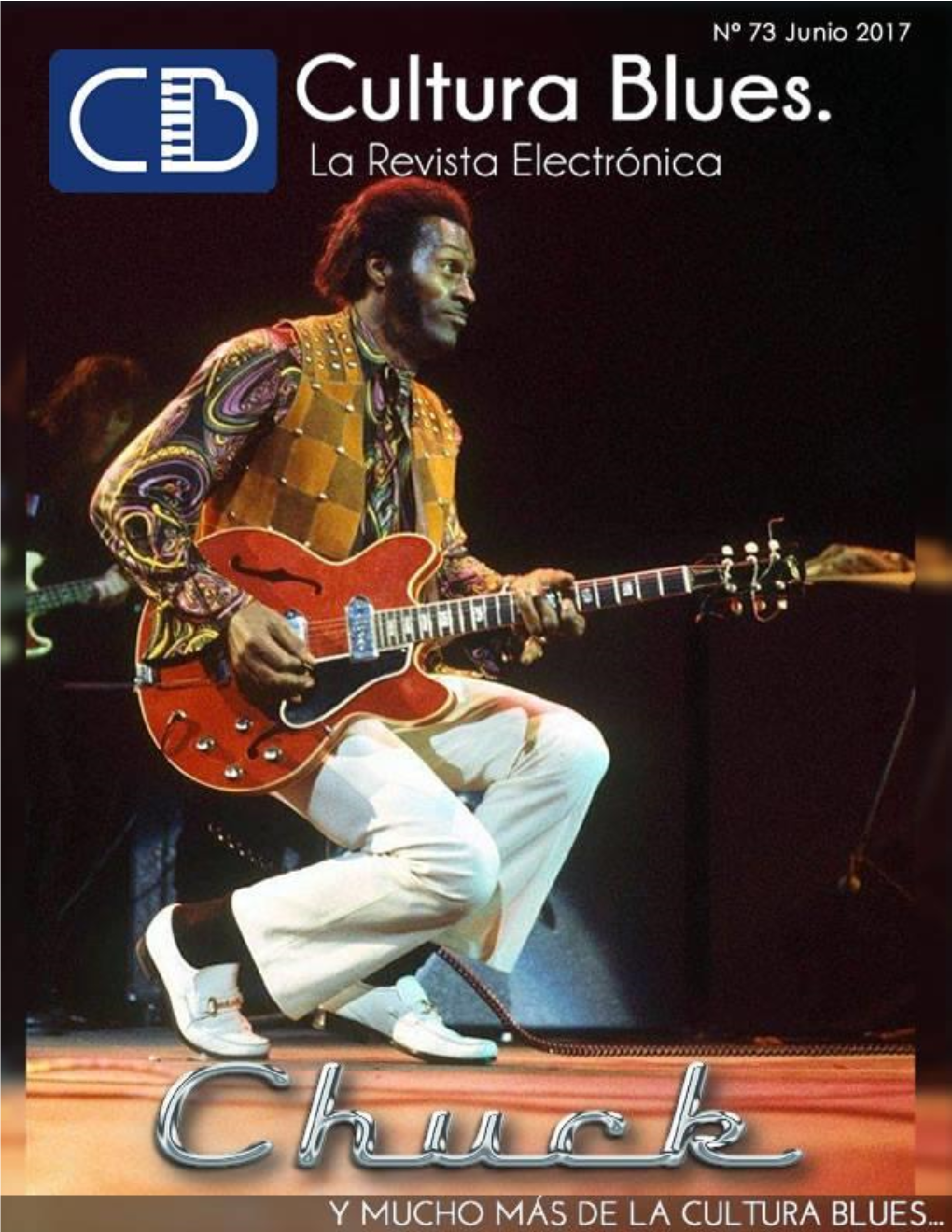 Junio 2017 CULTURA BLUES. LA REVISTA ELECTRÓNICA Página | 1