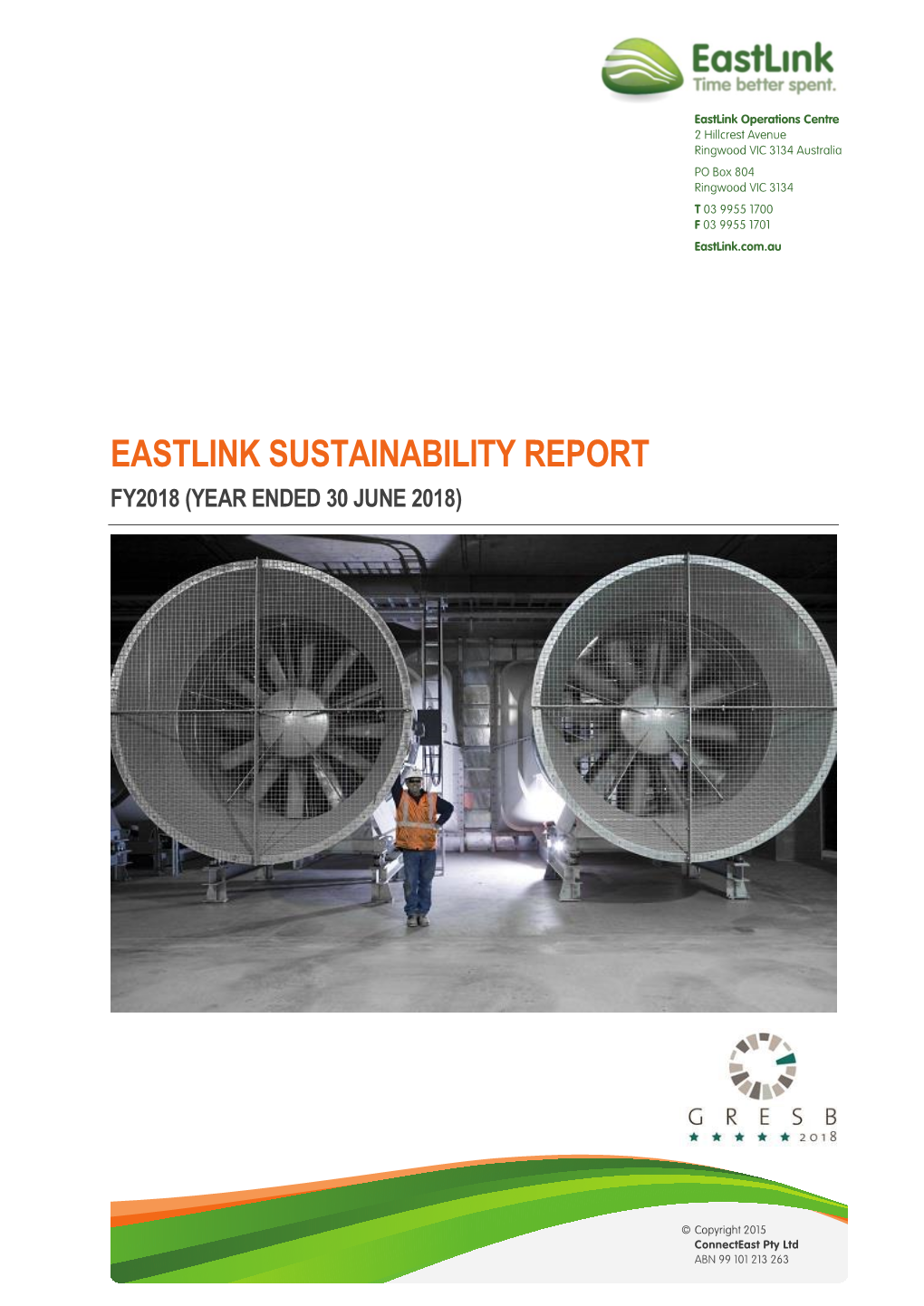 Eastlink Sustainability Report Fy2018 (Year Ended 30 June 2018)