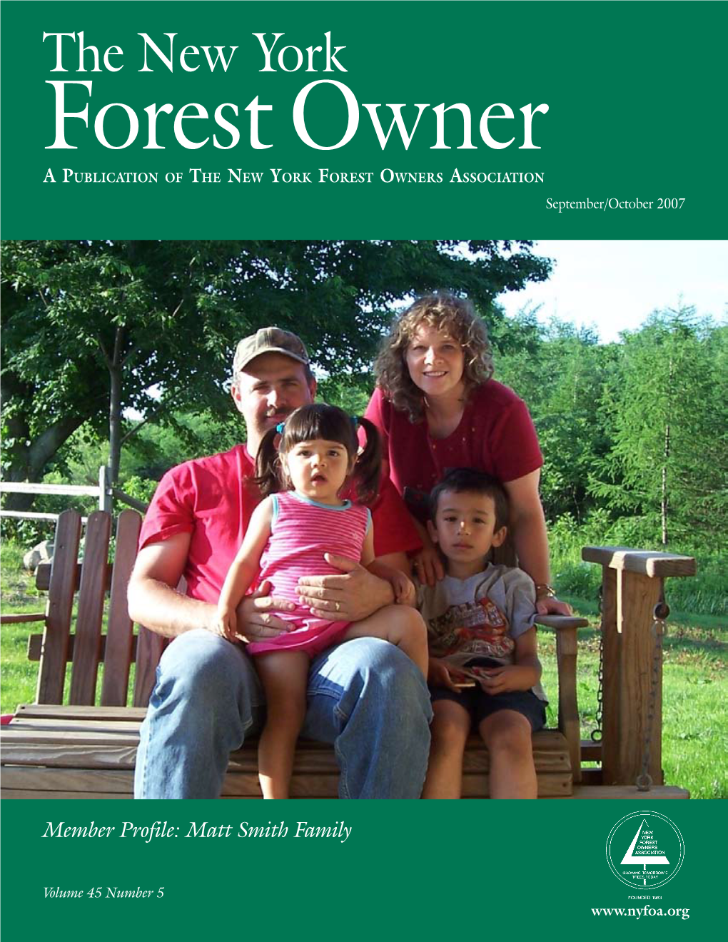 The New York Forest Owner a Publication of the New York Forest Owners Association September/October 2007