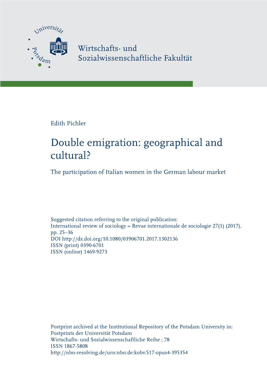 Double Emigration: Geographical and Cultural? the Participation of Italian