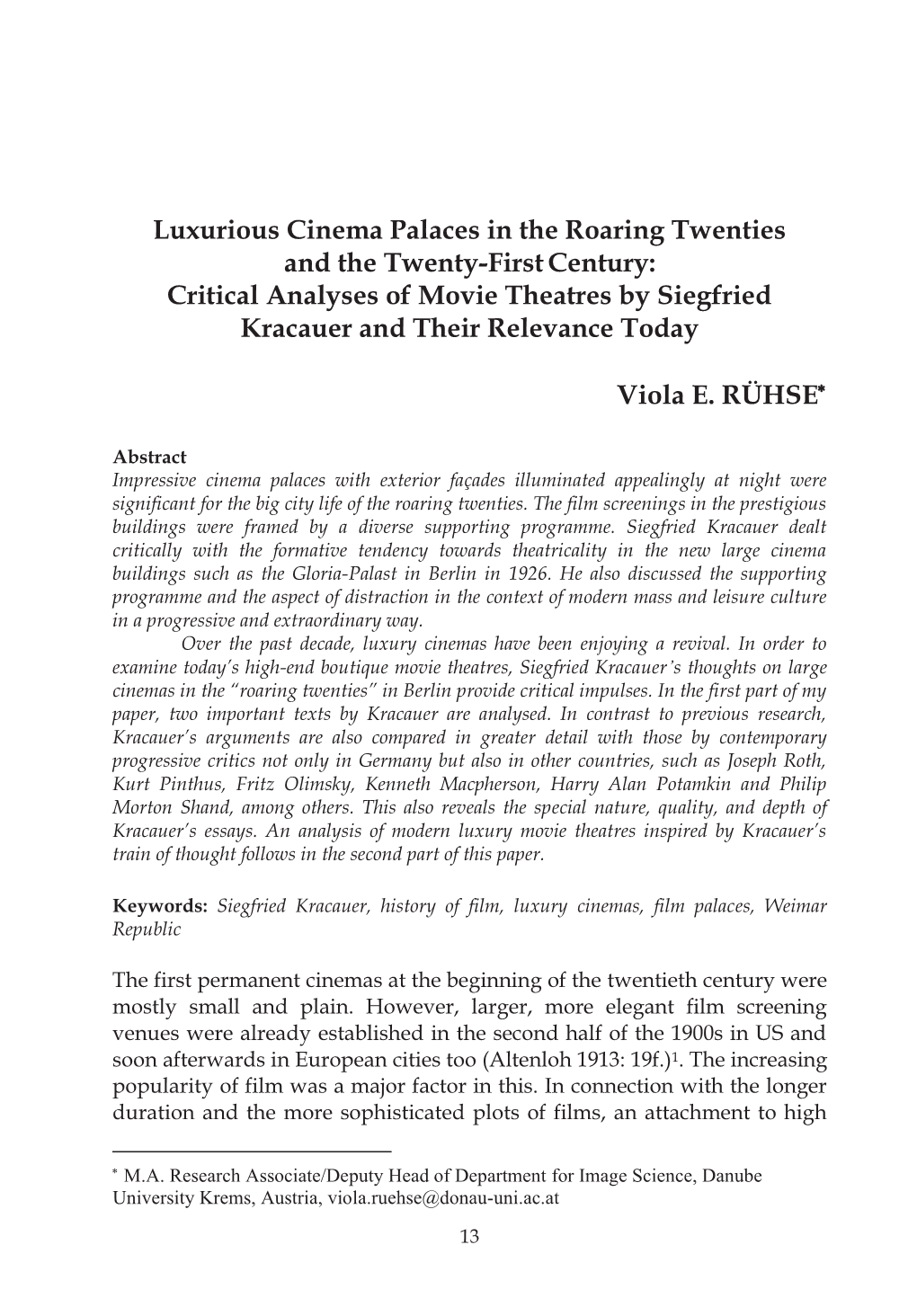 Luxurious Cinema Palaces in the Roaring Twenties and the Twenty-First Century: Critical Analyses of Movie Theatres by Siegfried Kracauer and Their Relevance Today