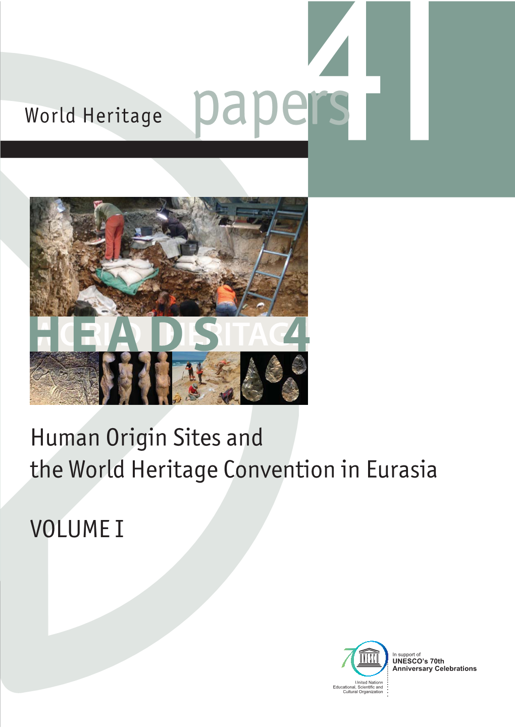 Human Origin Sites and the World Heritage Convention in Eurasia; W