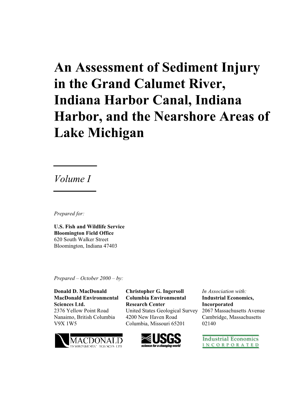 An Assessment of Sediment Injury in the Grand Calumet River, Indiana Harbor Canal, Indiana Harbor, and the Nearshore Areas of Lake Michigan