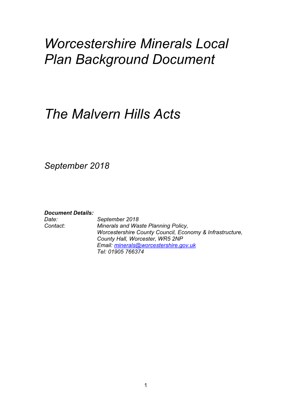 Worcestershire Minerals Local Plan Background Document the Malvern Hills Acts