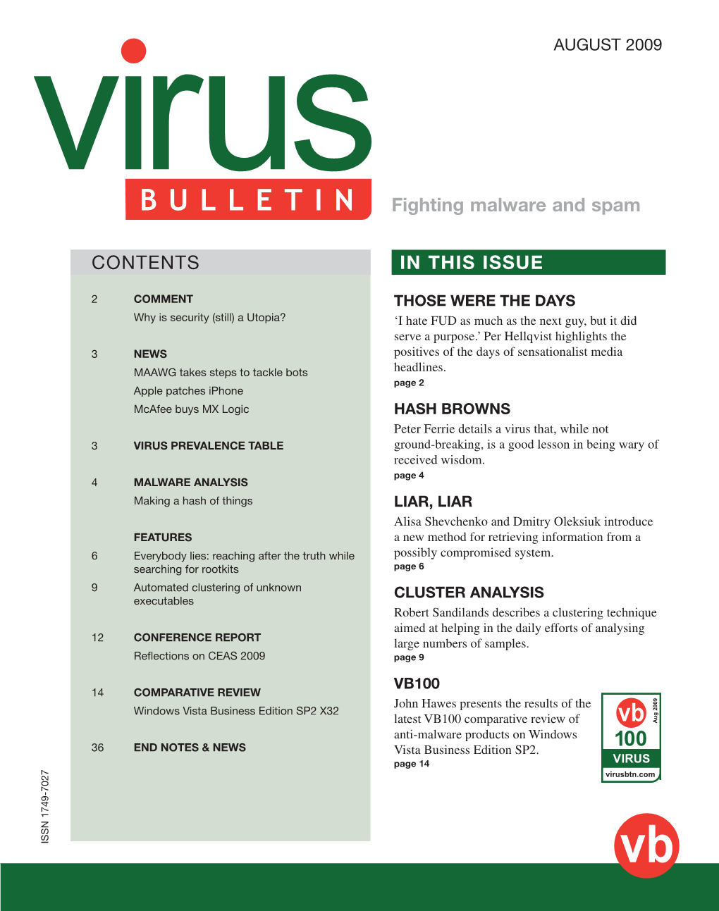 CONTENTS in THIS ISSUE Fighting Malware and Spam