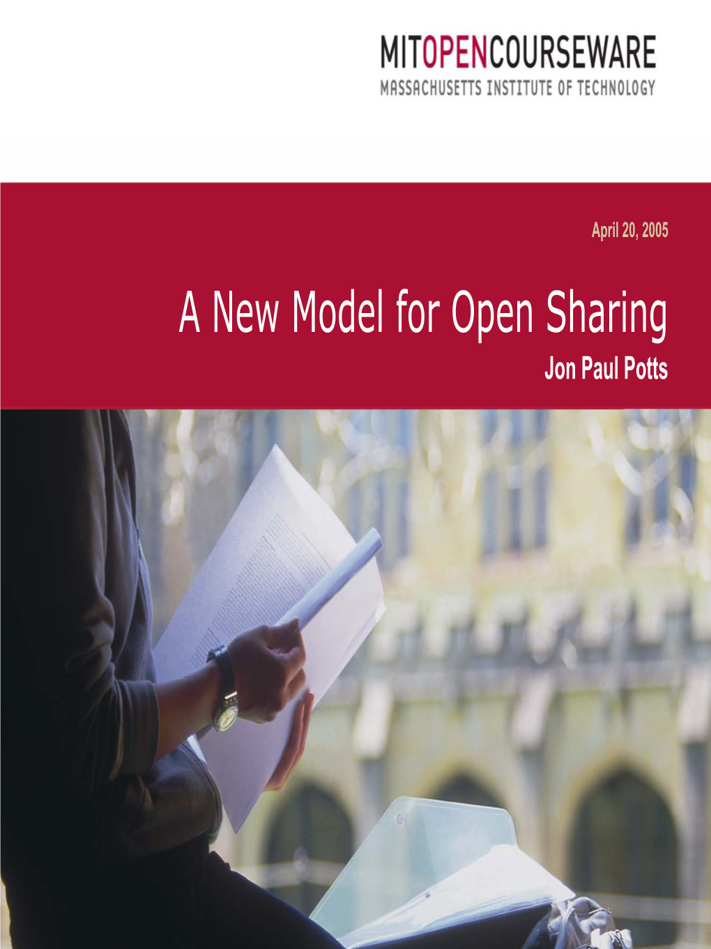 Developing an Evaluation Plan for MIT Opencourseware April 9, 2003