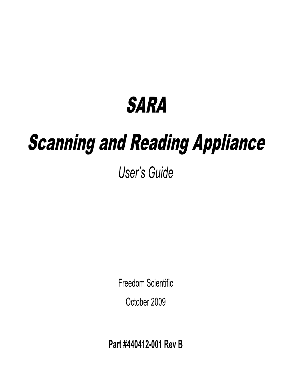 SARA Scanning and Reading Appliance User’S Guide