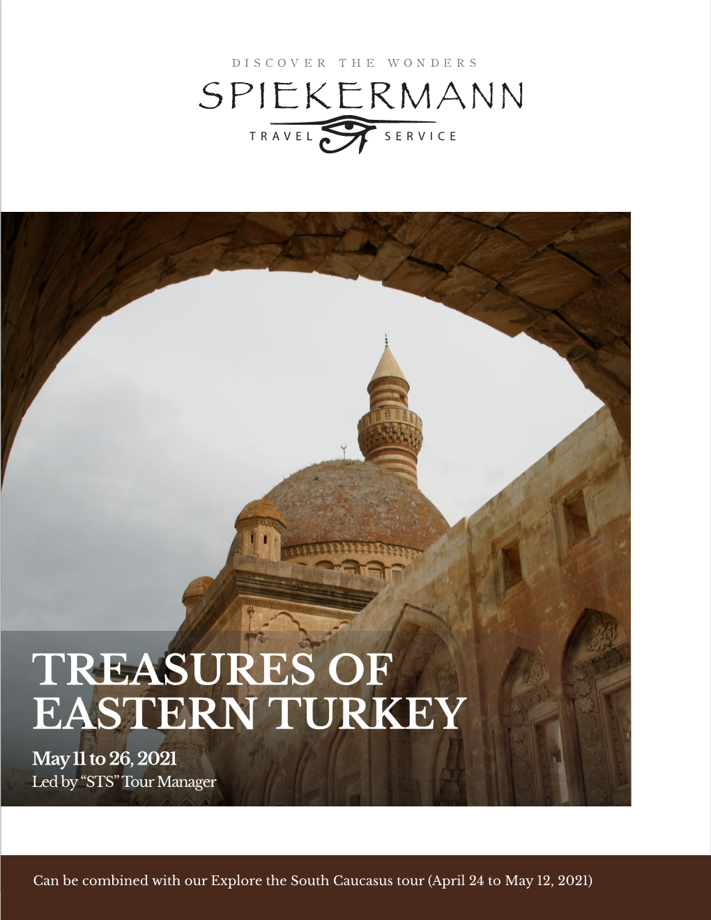 TREASURES of EASTERN TURKEY May 11 to 26, 2021 Led by “STS” Tour Manager